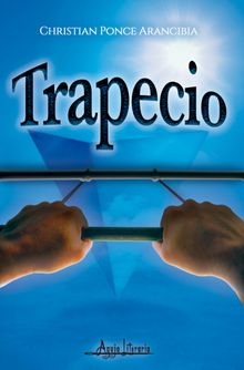 Trapecio.  Christian Ponce Arancibia