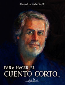 Para hacer el cuento corto....  Hugo Hanisch Ovalle