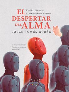 El despertar del alma.  Jorge Acua Gutirrez