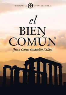 El Bien Comn.  Juan Carlos Ossandn Valds