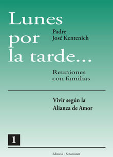 Lunes por la Tarde 1.  Jos Kentenich