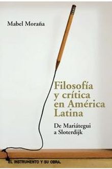 Filosofa y crtica en Amrica Latina.  Mabel Moraa