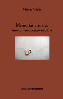 Memorias visuales.  Adriana Valds