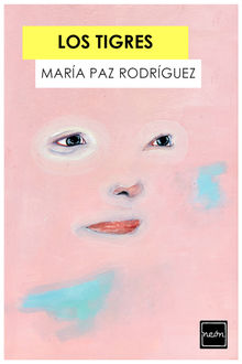 Los Tigres.  Maria Paz Rodriguez