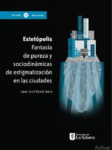 Estetpolis.  Jess David Girado Sierra