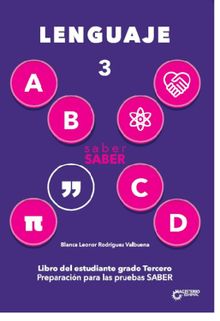 saber SABER Lenguaje 3. Libro del estudiante grado 3.  Rodrguez Valbuena Blanca Leonor