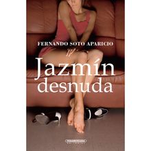 Jazmn desnuda.  Fernando Soto Aparicio