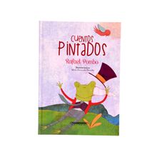 Cuento pintados.  Rafael Pombo