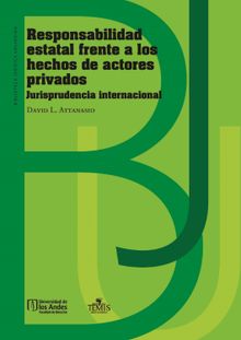 Responsabilidad estatal frente a los hechos de actores privados. Jurisprudencia internacional.  David Attanasio