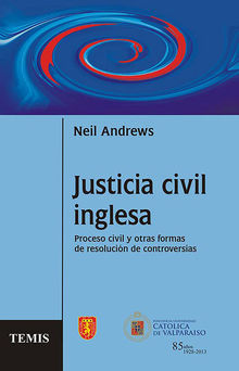 Justicia civil inglesa.  Neil Andrews