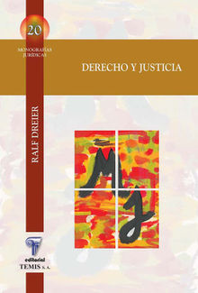 Derecho y justicia.  Ralf Dreier