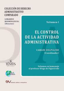 El control de la actividad administrativa (Vol. I).  Carlos Delpiazzo