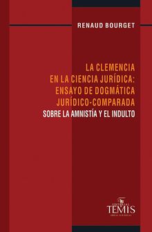 La clemencia en la ciencia jurdica.  Bourget Renaud