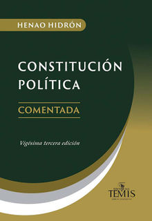 Constitucin Poltica de Colombia.  Javier Henao Hidrn