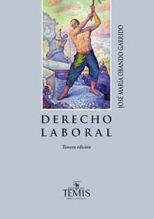 Derecho laboral.  Jos Mara Obando Garrido