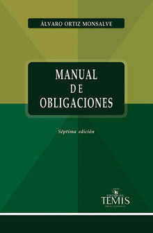Manual de obligaciones.  Álvaro Ortiz Monsalve