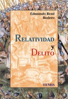 Relatividad y delito.  Edmundo Ren Bodero