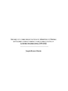 Dinmica del cambio organizacional del Ministerio de Defensa de Colombia desde la perspectiva de la ciencia poltica y la teora organizacional (1990 -2002).  Joaqun Romero Herrera