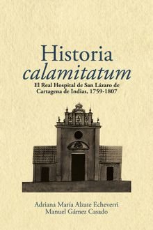 Historia calamitatum.  Manuel Gmez Casado