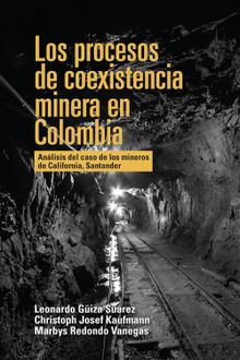 Los procesos de coexistencia minera en Colombia.  Marbys Redondo Vanegas