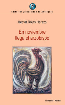 En noviembre llega el arzobispo.  Hctor Rojas Herazo
