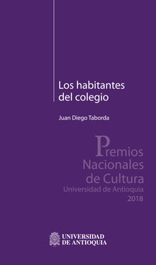 Los habitantes del colegio.  Juan Diego Taborda