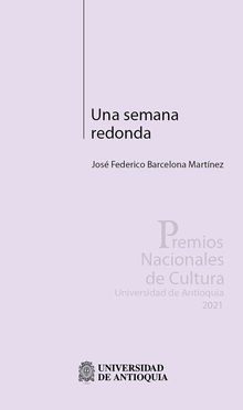 Una semana redonda.  Jos Federico Barcelona Martnez