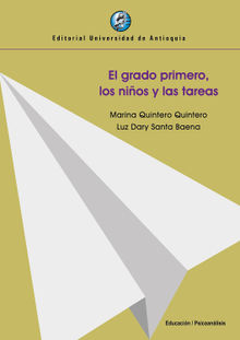 El grado primero, los nios y las tareas.  Luz Dary Santa Baena