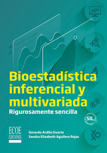 Bioestadstica inferencial y multivariada.  Gerardo Ardila Duarte