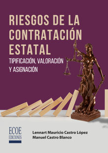 Riesgos de la contratacin estatal.  Ecoe Ediciones