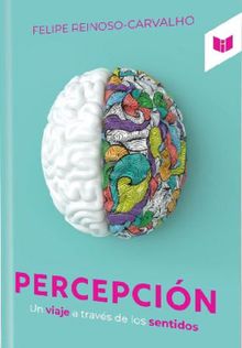 Percepcin.  Felipe Reinoso Carvalho