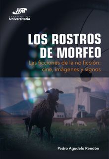 Los rostros de Morfeo.  Pedro Agudelo Rendn