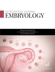 Embryology human integrated.  Wilmar Saldarriaga Gil