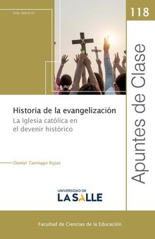 Historia de la evangelizacin.  Daniel Guillermo Turriago Rojas