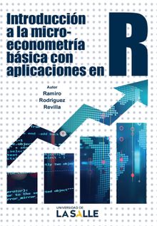 Introduccin a la microeconometra bsica con aplicaciones en R.  Ramiro Rodrguez Revilla