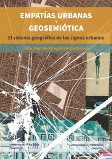 Empatas urbanas y geosemitica.  Jairo Humberto Agudelo Castaeda