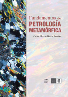 Fundamentos de petrologa metamrfica.  Carlos Alberto Garca