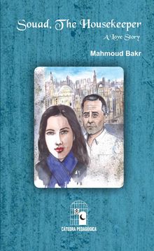 Souad, the housekeeper.  Mahmoud Bakr