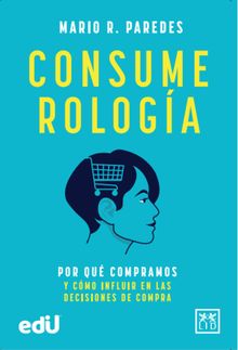 Consumerologa.  Mario R. Paredes