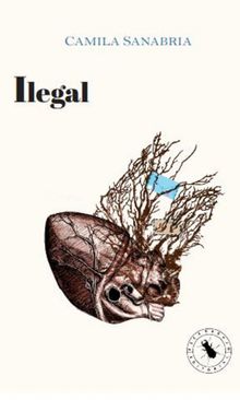 Ilegal.  Camila Sanabria