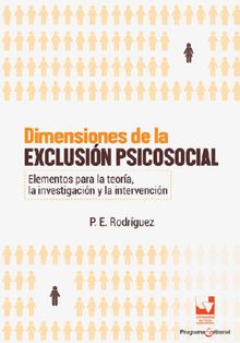Dimensiones de la exclusin psicosocial..  Pedro Enrique Rodrguez R