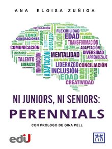 Ni Juniors, ni Seniors: perennials.  Ana Elosa Ziga