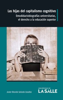 Las hijas del capitalismo cognitivo.  Javier Ricardo Salcedo Casallas