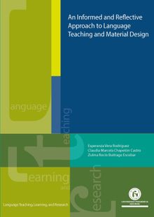 An Informed and Reflective Approach to Language Teaching and Material Design.  Esperanza Vera Rodrguez