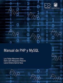 Manual de PHP y MySQL.  Luis Felipe Wanumen Silva