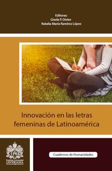 Innovacin en las letras femeninas de Latinoamrica.  Natalia Maria Ramirez