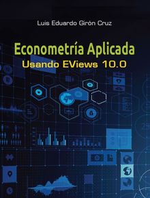 Econometra aplicada.  Luis Eduardo Girn Cruz