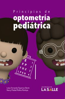 Principios de optometra peditrica.  Nancy Piedad Molina Montoya