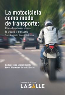 La motocicleta como modo de transporte.  Edder Alexander Velandia Dur?n