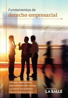 Fundamentos de derecho empresarial.  Luz Marina Torres Alfonso